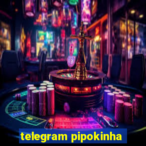 telegram pipokinha